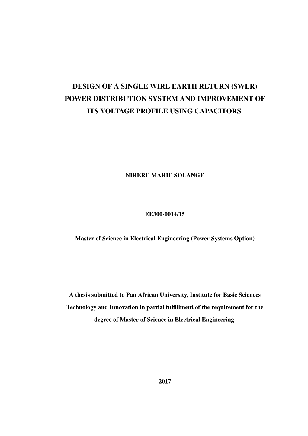 Design of a Single Wire Earth Return (Swer) Power Distribution System and Improvement of Its Voltage Profile Using Capacitors