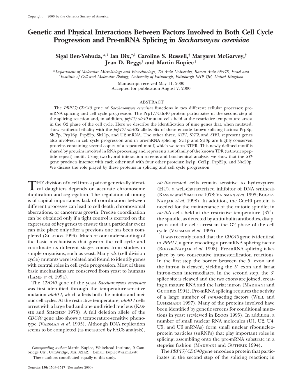 Genetic and Physical Interactions Between Factors Involved in Both Cell Cycle Progression and Pre-Mrna Splicing in Saccharomyces Cerevisiae