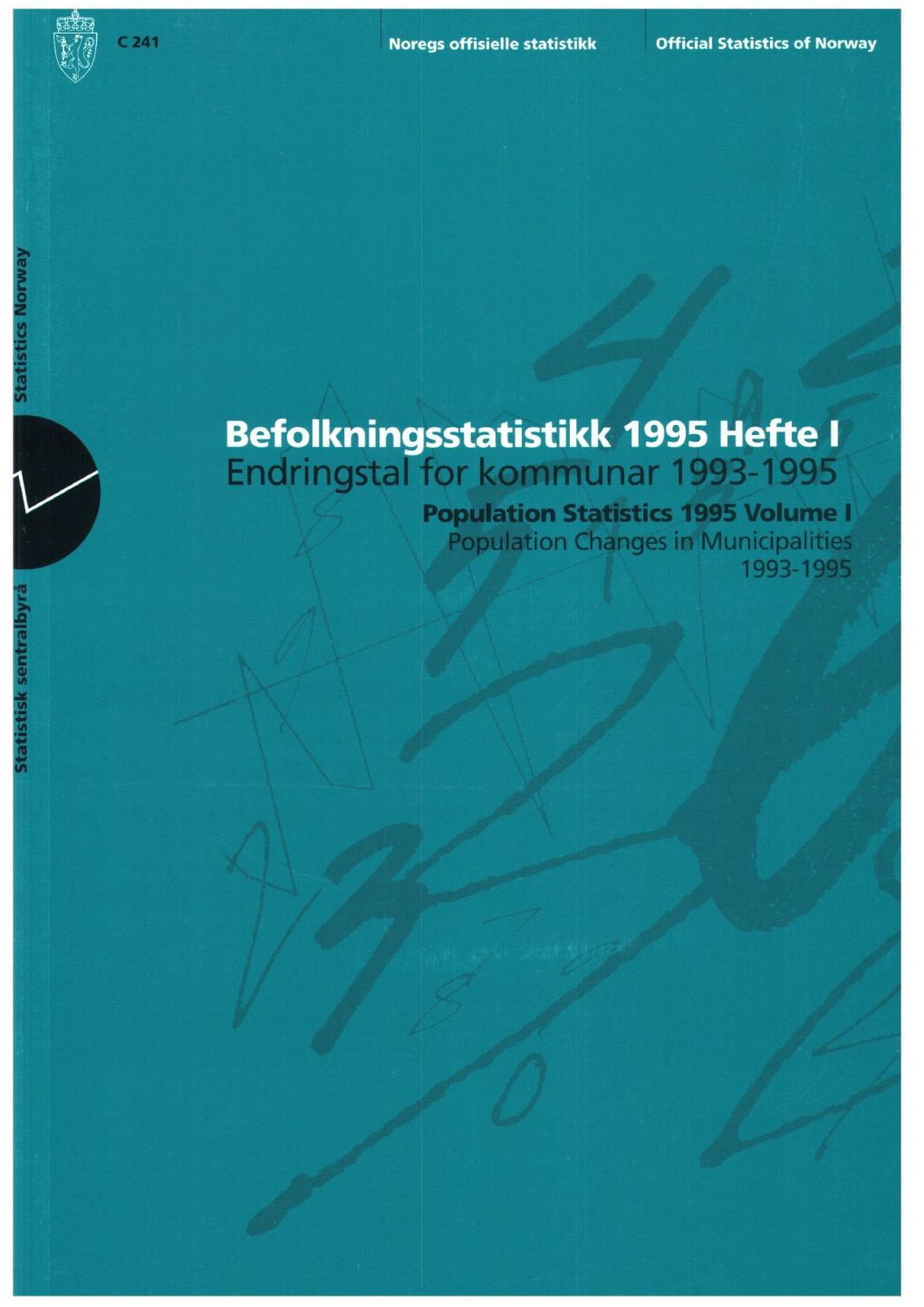Befolkningsstatistikk 1995 Hefte I. Endringstall for Kommunar 1993-1995