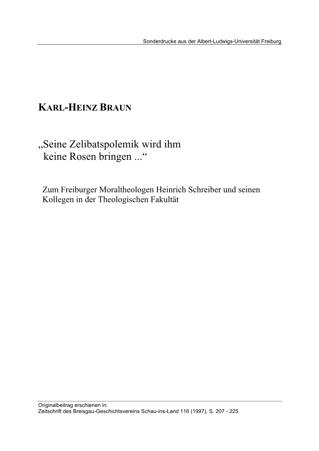 „Seine Zelibatspolemik Wird Ihm Keine Rosen Bringen ...“