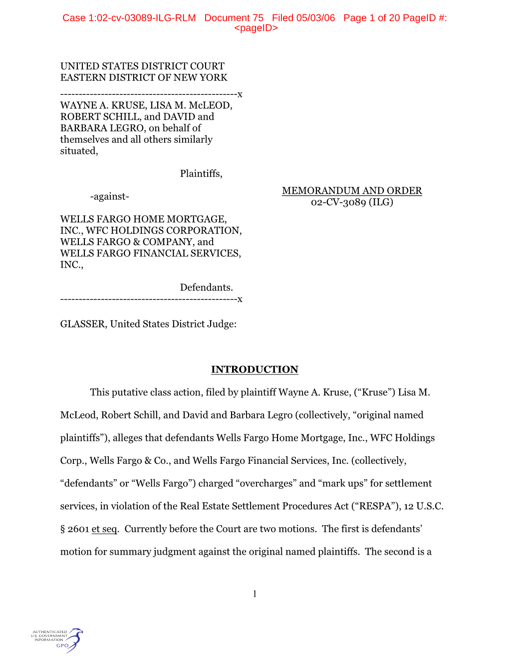 1 UNITED STATES DISTRICT COURT EASTERN DISTRICT of NEW YORK ---X WAYNE A. KRUSE