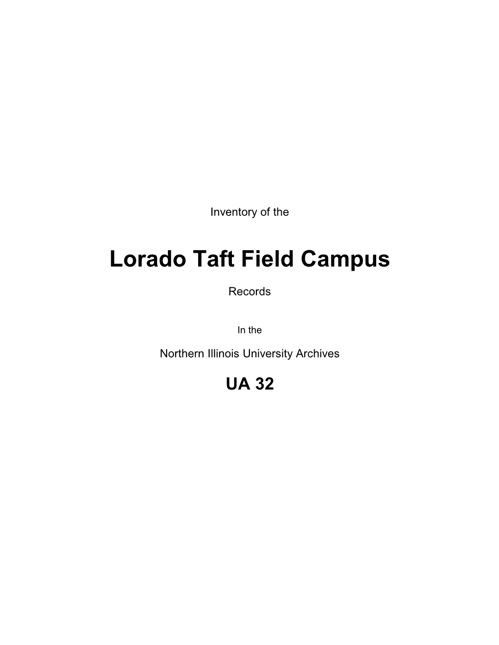 Lorado Taft Campus,1883+ (UA