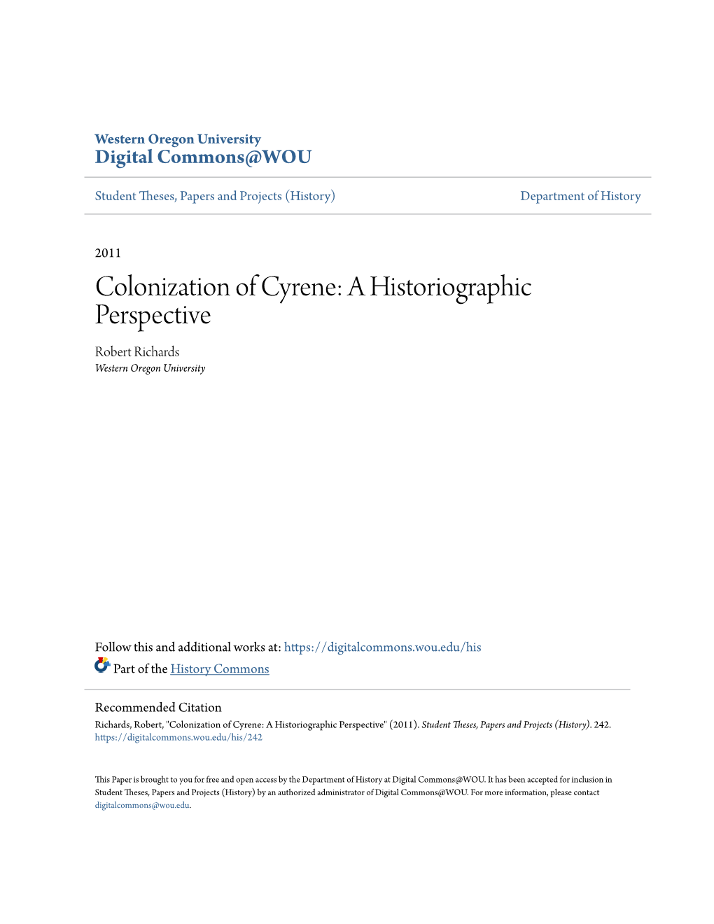 Colonization of Cyrene: a Historiographic Perspective Robert Richards Western Oregon University