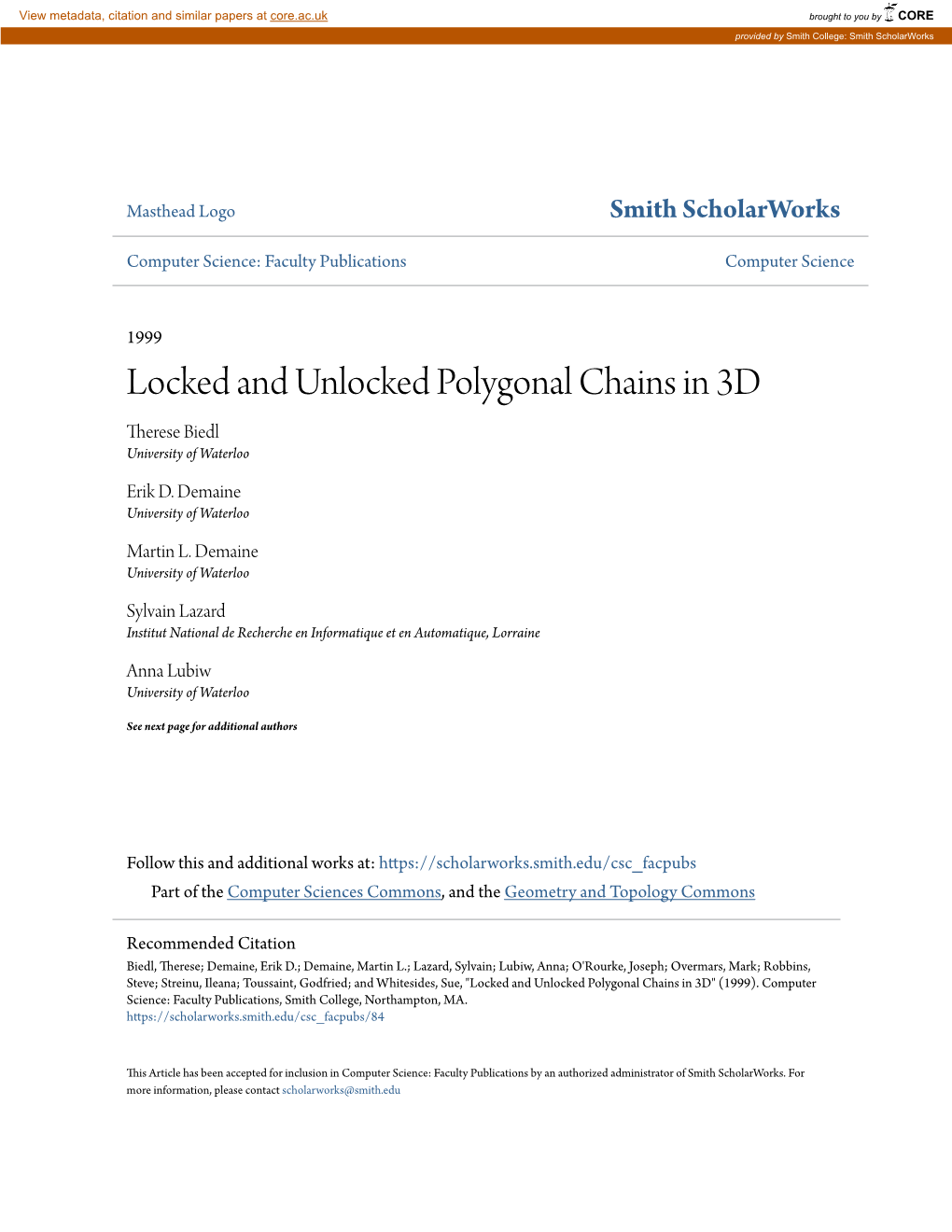 Locked and Unlocked Polygonal Chains in 3D Therese Biedl University of Waterloo