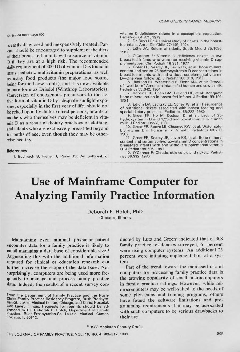 Use of Mainframe Computer for Analyzing Family Practice Information