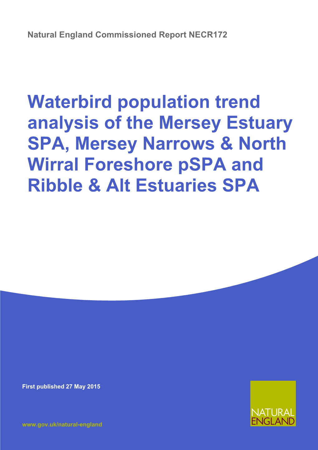 Waterbird Population Trend Analysis of the Mersey Estuary SPA, Mersey Narrows & North Wirral Foreshore Pspa and Ribble & Alt Estuaries SPA