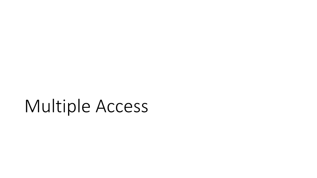 Multiple Access Topic