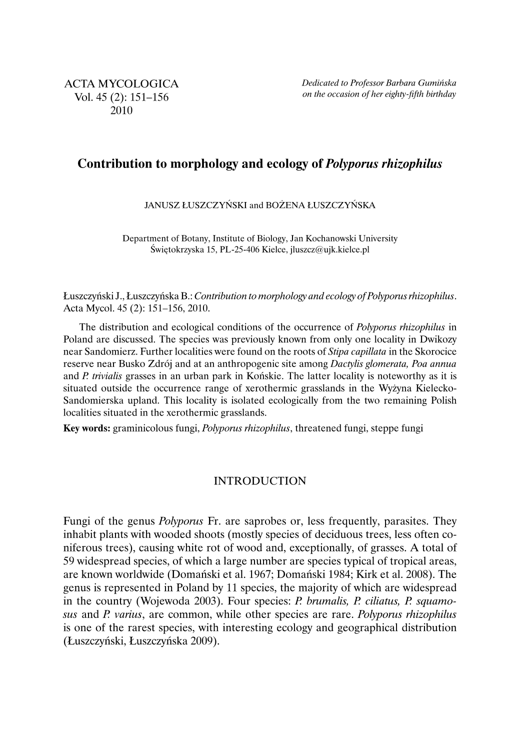 Contribution to Morphology and Ecology of Polyporus Rhizophilus