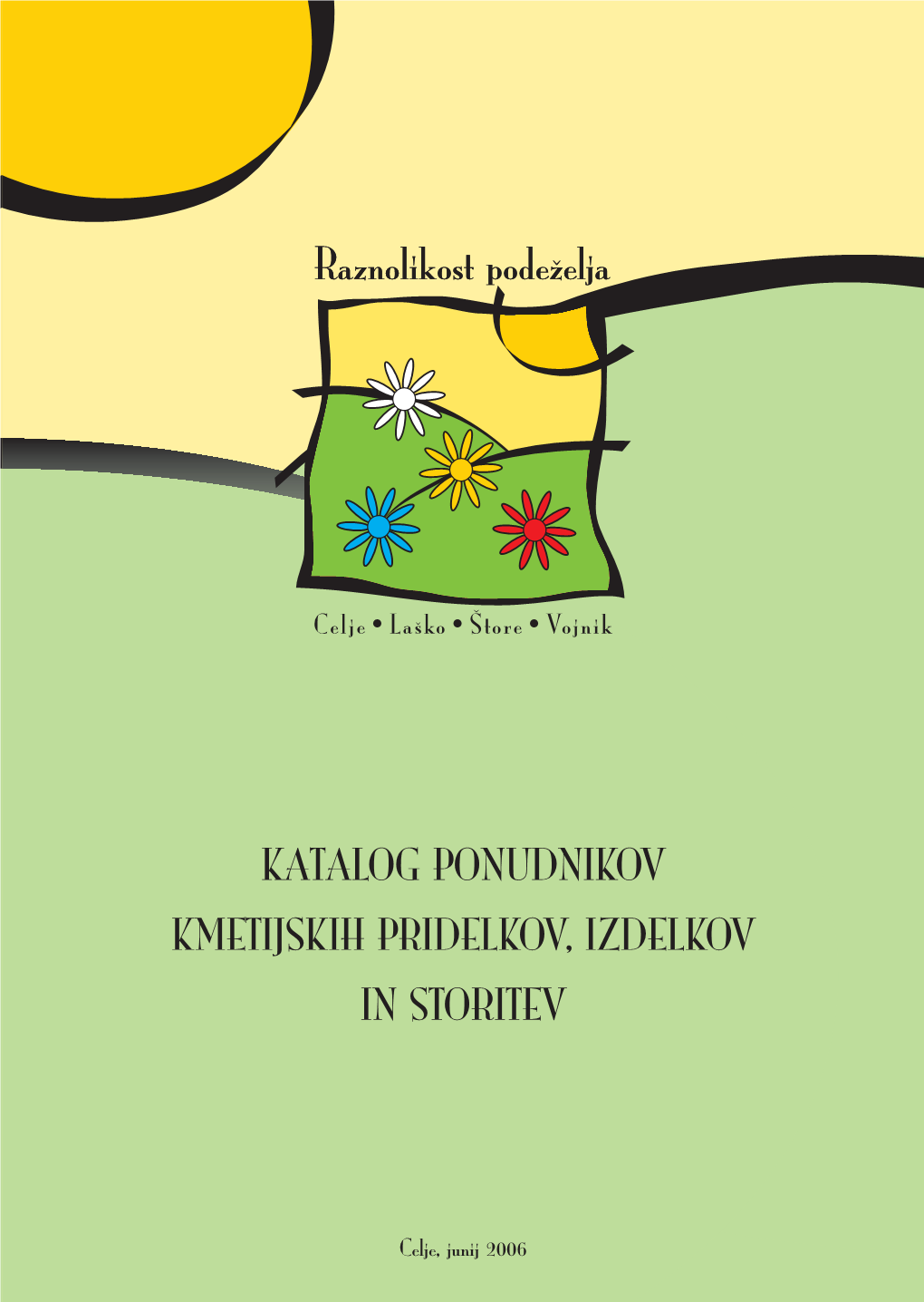 Katalog Ponudnikov Kmetijskih Pridelkov, Izdelkov in Storitev