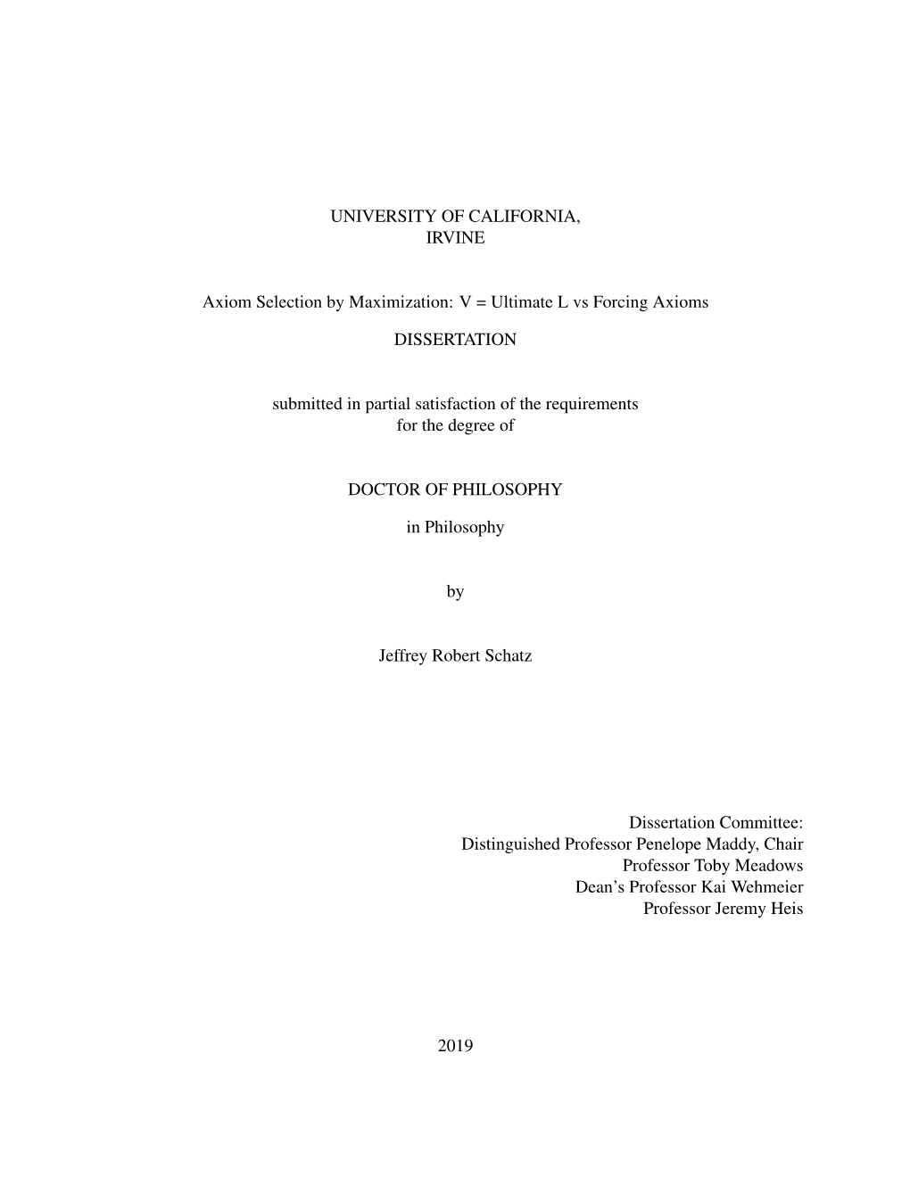 V = Ultimate L Vs Forcing Axioms DISSERTATION Submitted In