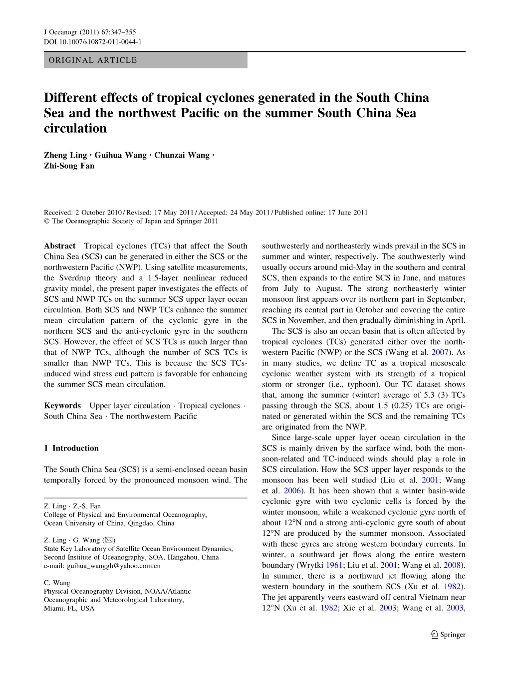 Different Effects of Tropical Cyclones Generated in the South China Sea and the Northwest Paciﬁc on the Summer South China Sea Circulation