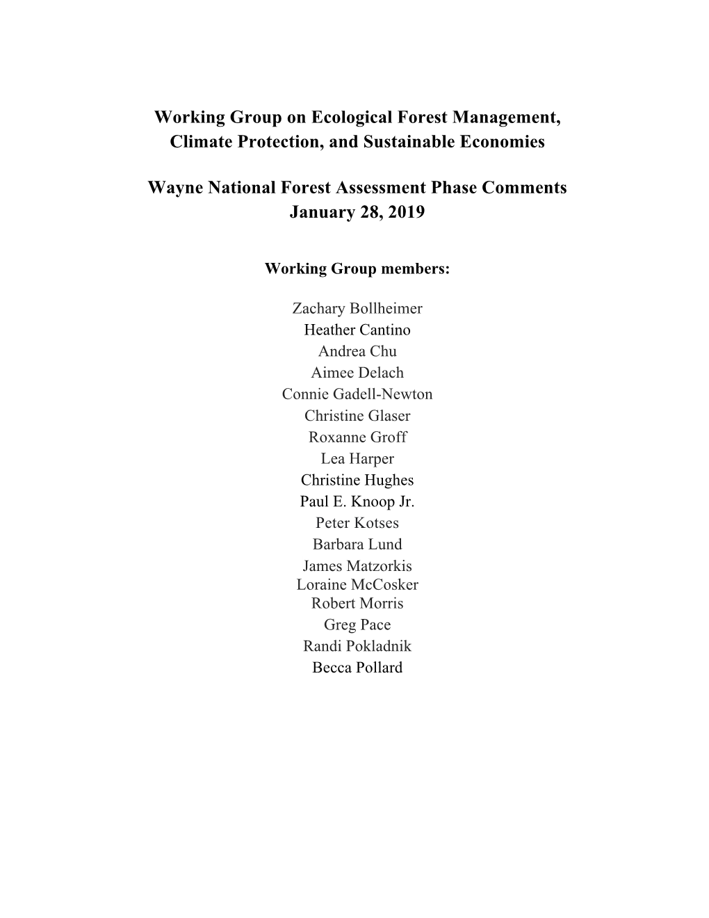 Working Group on Ecological Forest Management, Climate Protection, and Sustainable Economies Wayne National Forest Assessment Ph