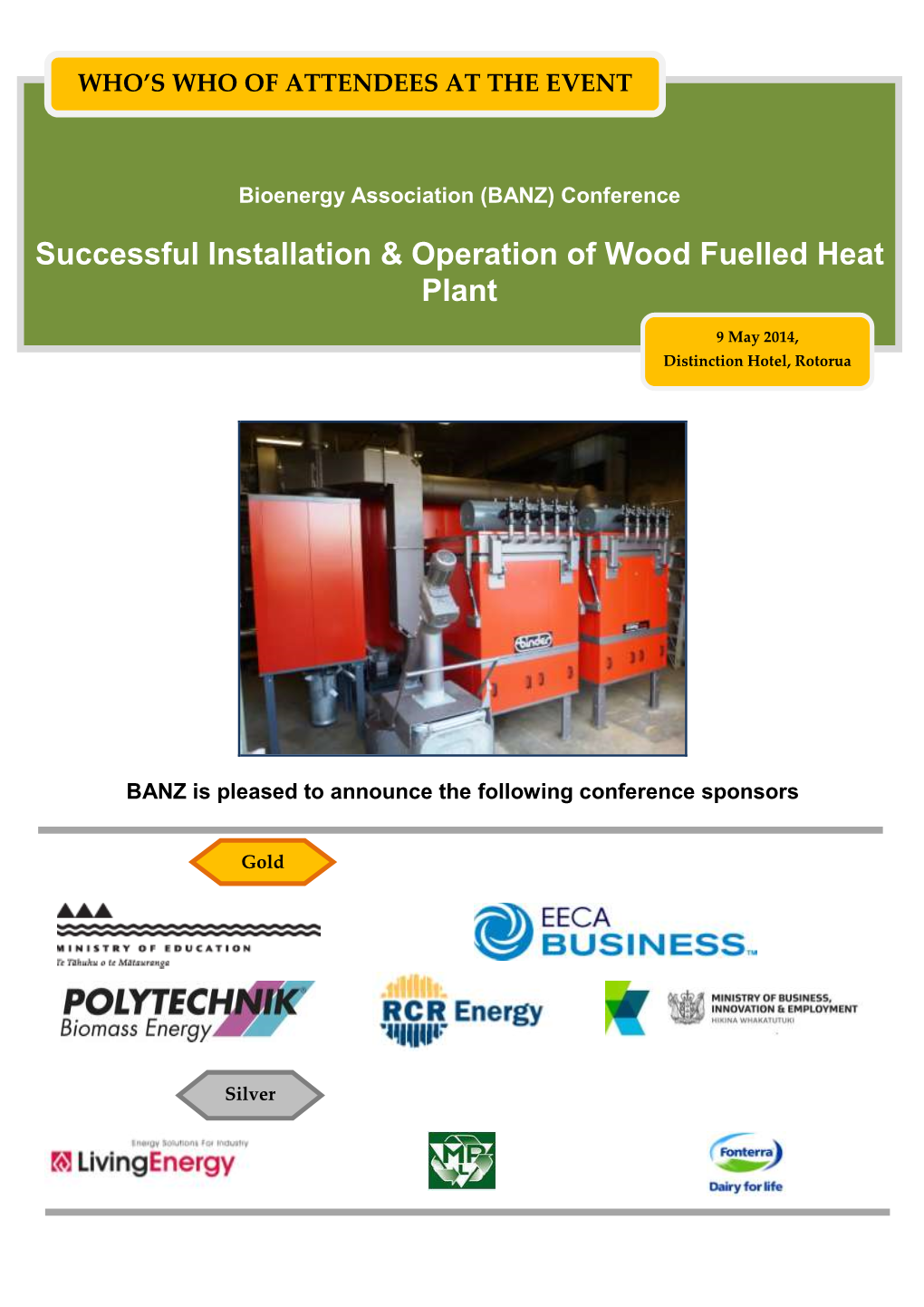 Successful Installation & Operation of Wood Fuelled Heat Plant