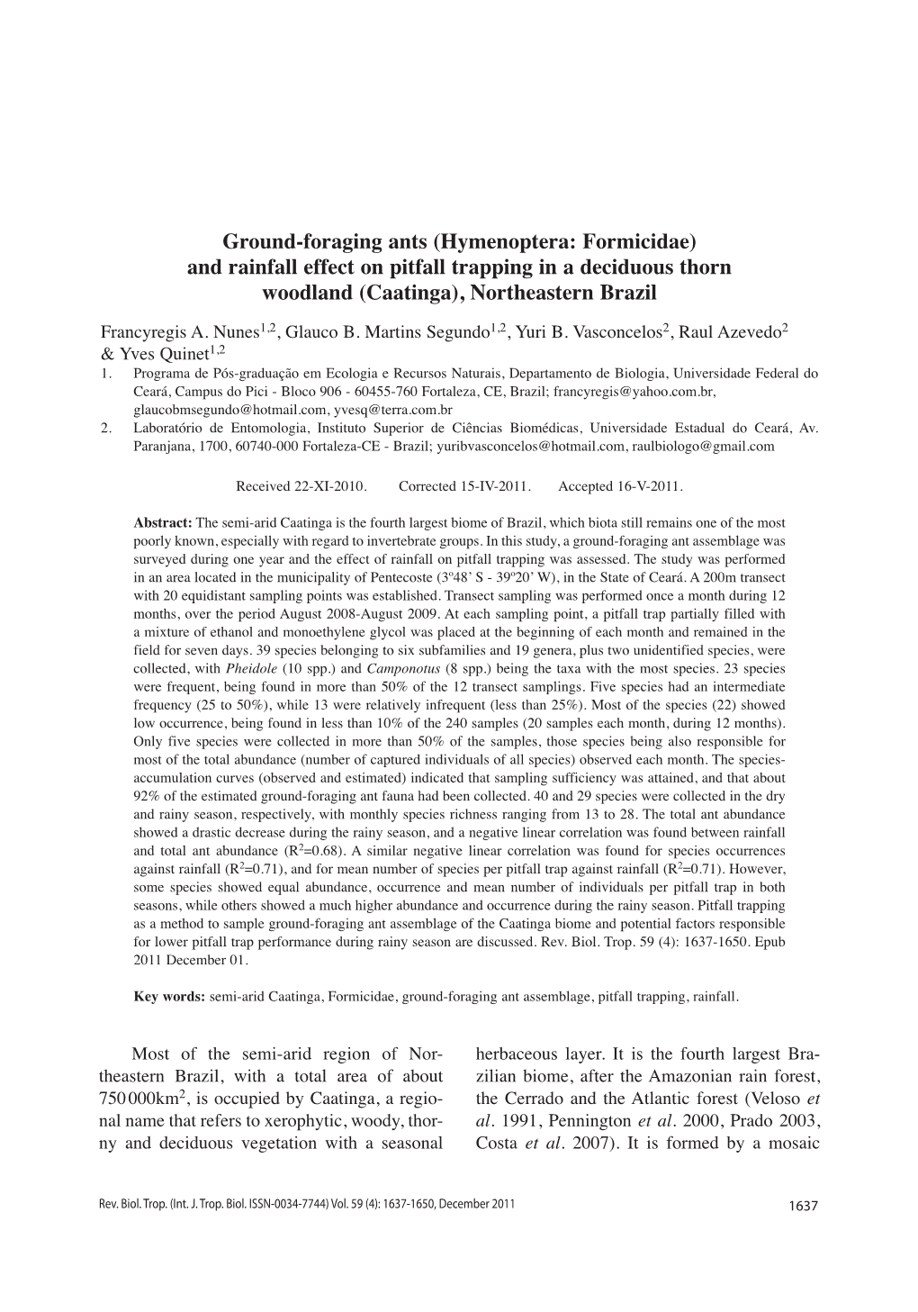 Ground-Foraging Ants (Hymenoptera: Formicidae) and Rainfall Effect on Pitfall Trapping in a Deciduous Thorn Woodland (Caatinga), Northeastern Brazil