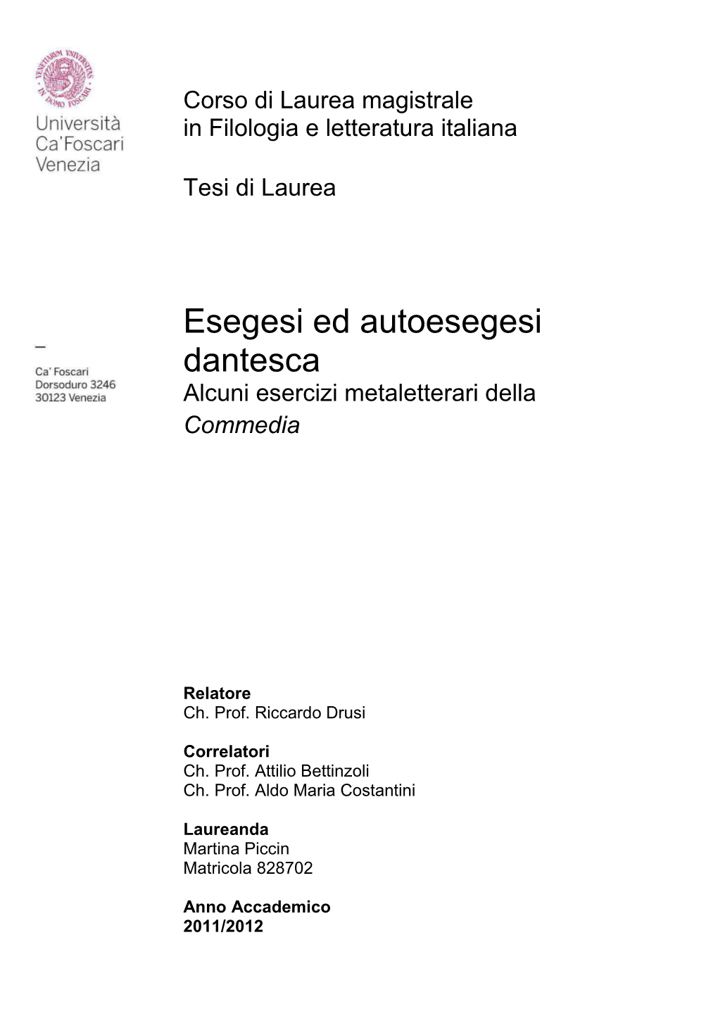 Esegesi Ed Autoesegesi Dantesca Alcuni Esercizi Metaletterari Della Commedia