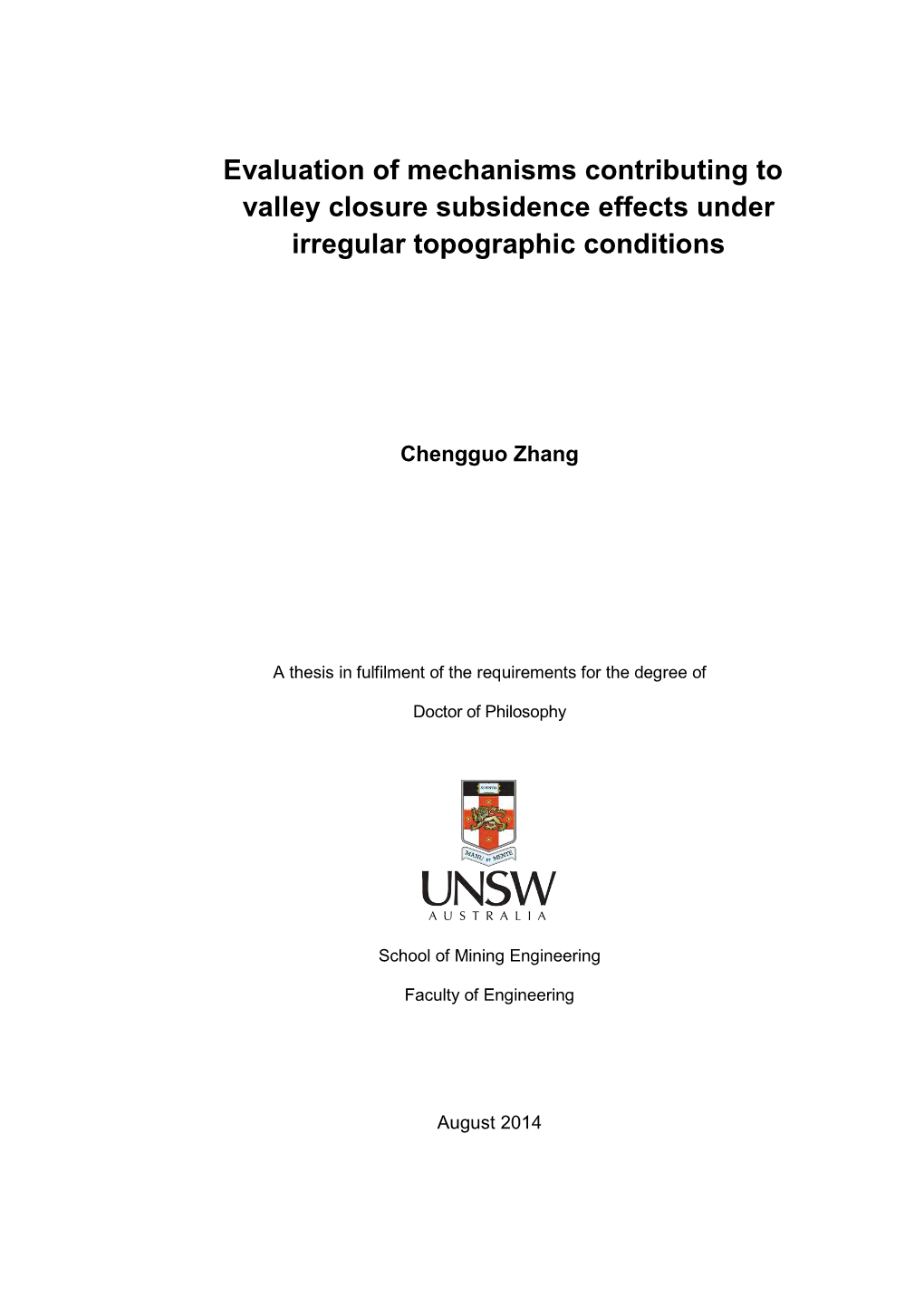 Evaluation of Mechanisms Contributing to Valley Closure Subsidence Effects Under Irregular Topographic Conditions