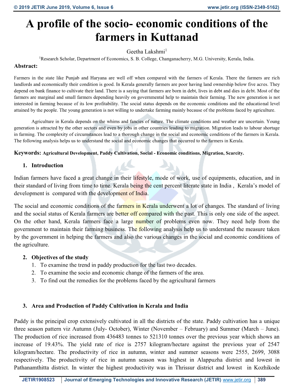 A Profile of the Socio- Economic Conditions of the Farmers in Kuttanad Geetha Lakshmi1 1Research Scholar, Department of Economics, S