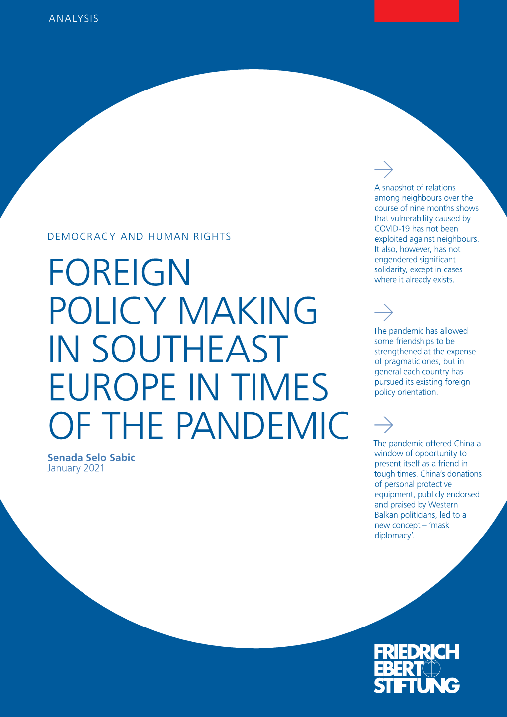 Foreign Policy Making in Southeast Europe in Times of the Pandemic
