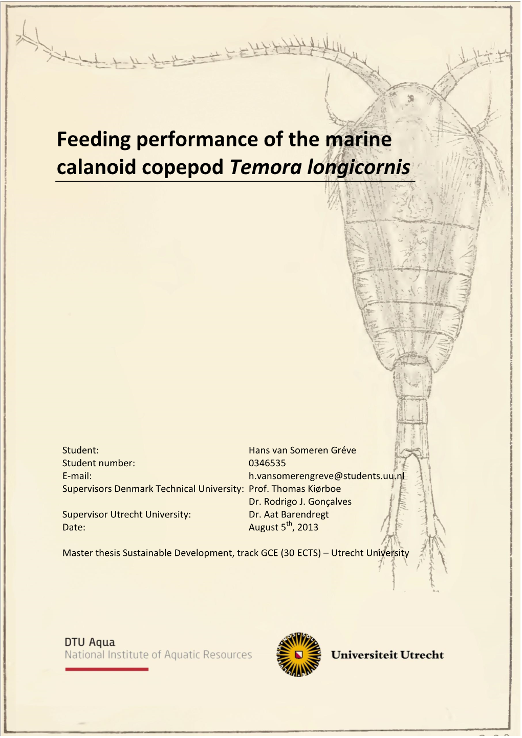 Feeding Performance of the Marine Calanoid Copepod Temora Longicornis