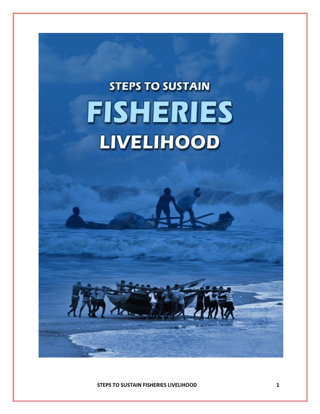 Steps to Sustain Fisheries Livelihood 1