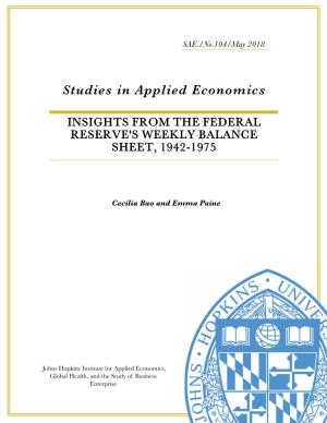Insights from the Federal Reserve's Weekly Balance Sheet, 1942-1975