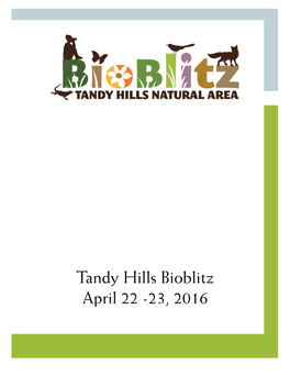 Tandy Hills Bioblitz April 22 -23, 2016