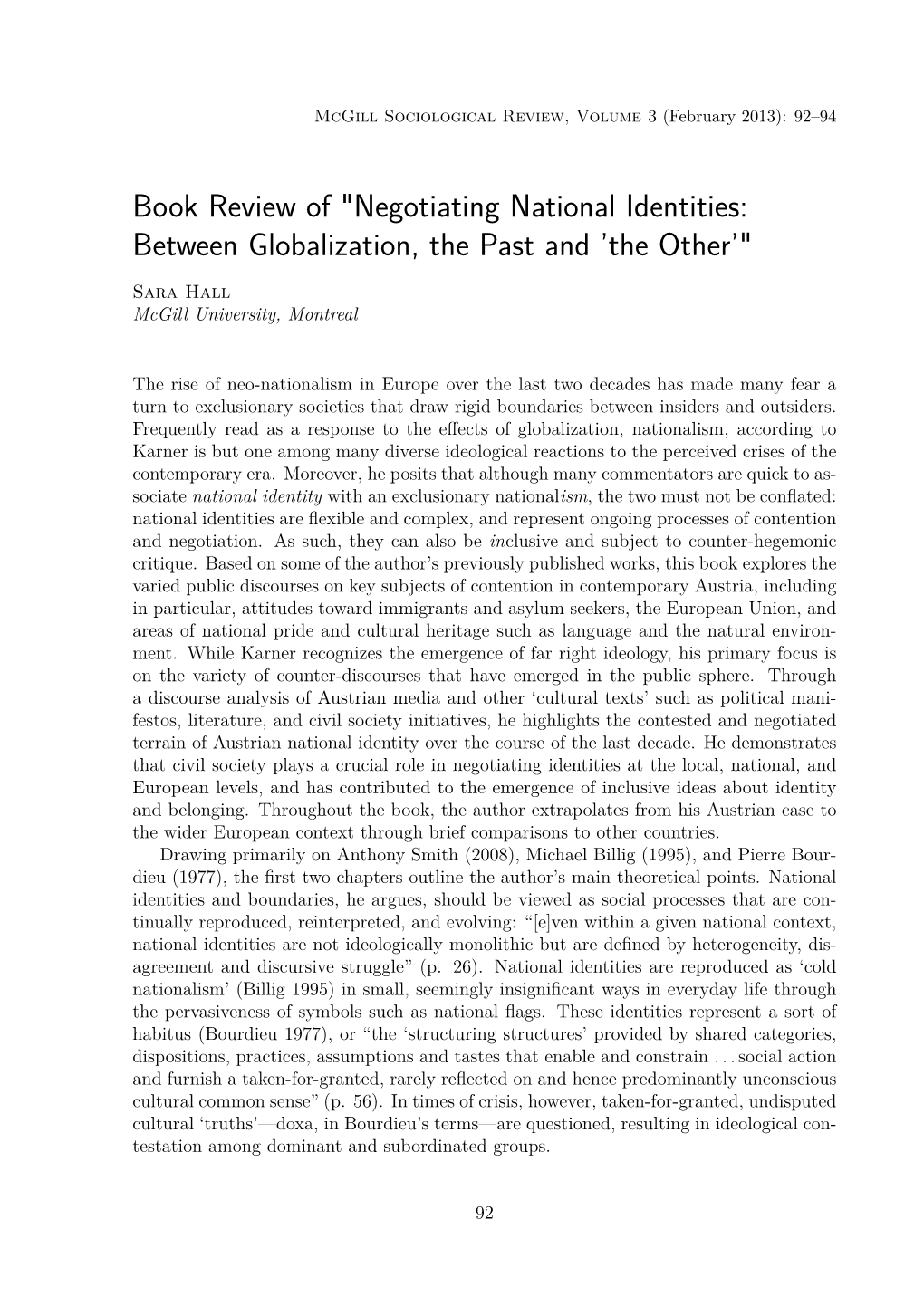 Negotiating National Identities: Between Globalization, the Past and 'The Other'