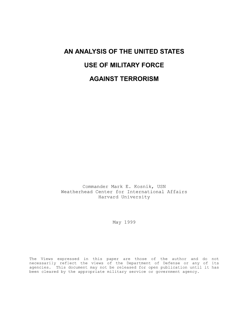 An Analysis of the United States Use of Military