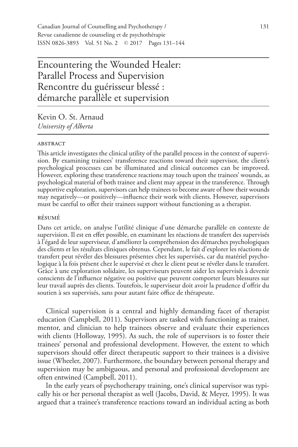 Encountering the Wounded Healer: Parallel Process and Supervision Rencontre Du Guérisseur Blessé : Démarche Parallèle Et Supervision