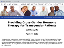 Providing Cross-Gender Hormone Therapy for Transgender Patients