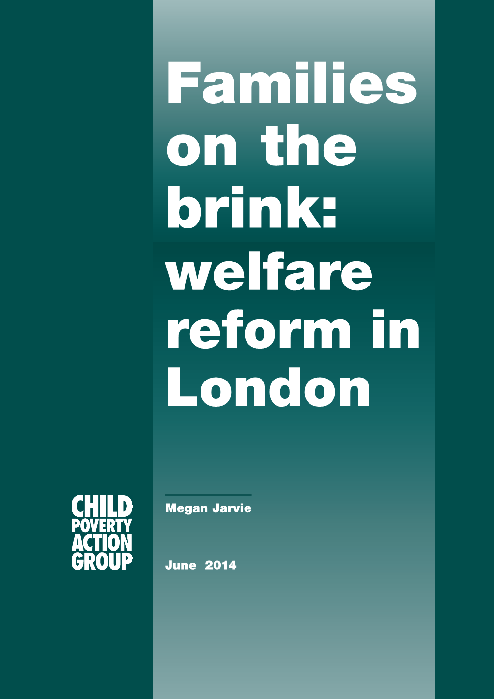Welfare Reform in London