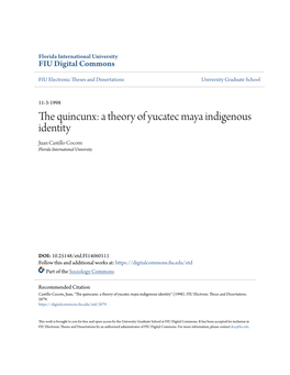The Quincunx: a Theory of Yucatec Maya Indigenous Identity Juan Castillo Cocom Florida International University