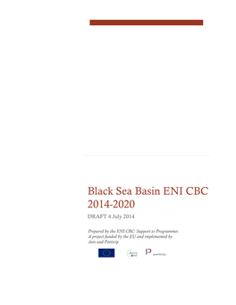 Black Sea Basin ENI CBC 2014-2020 DRAFT 4 July 2014