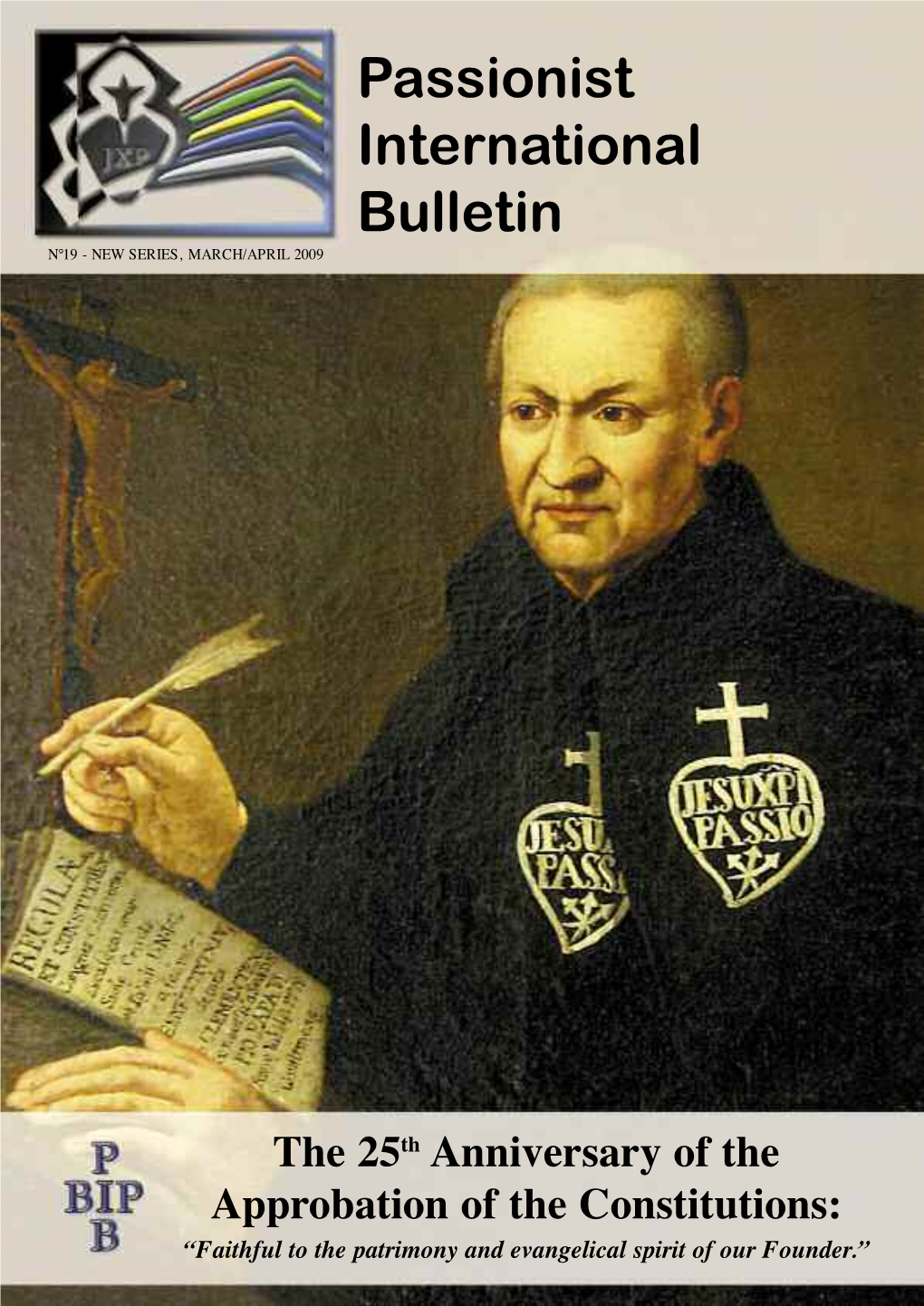 Passionist International Bulletin N°19 - NEW SERIES, MARCH/APRIL 2009