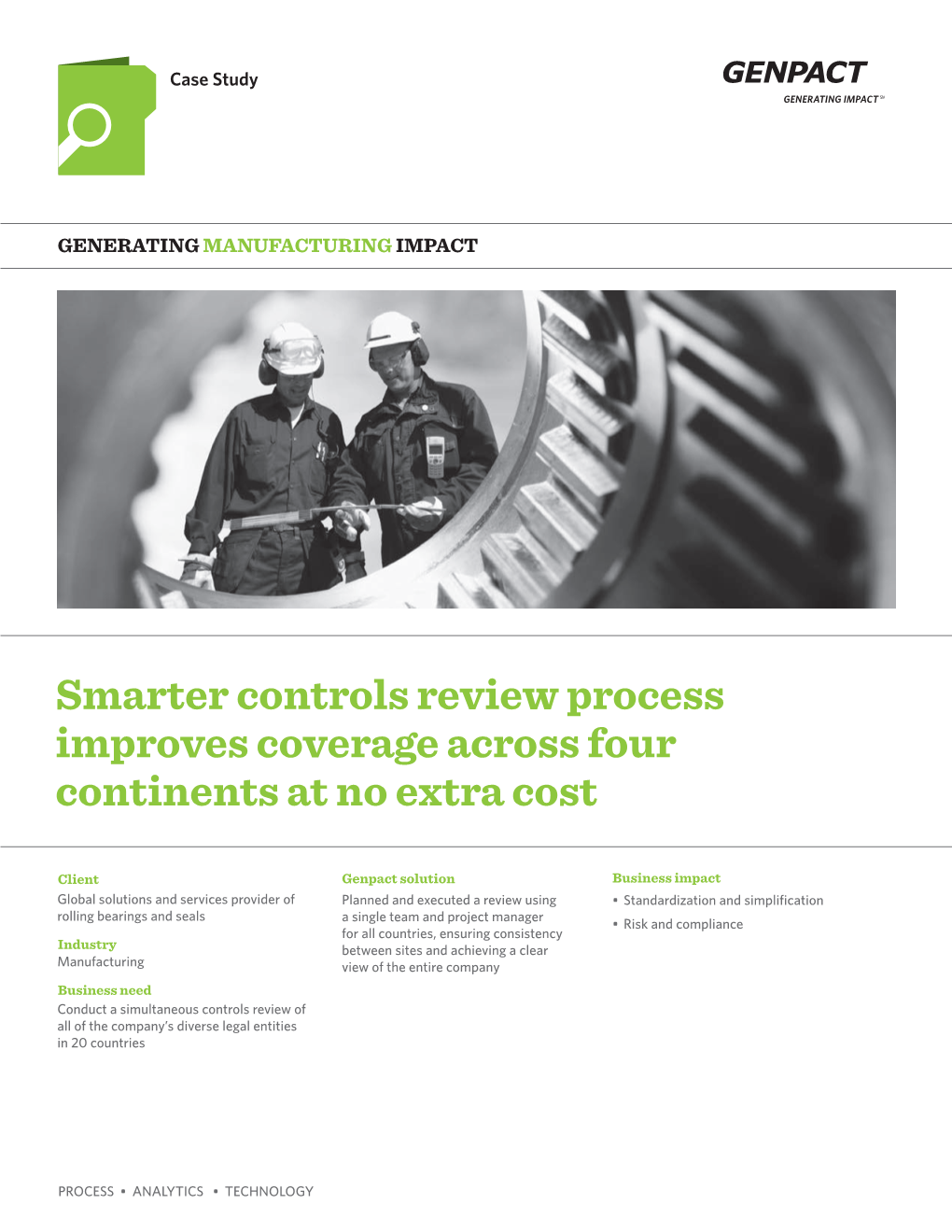 Smarter Controls Review Process Improves Coverage Across Four Continents at No Extra Cost