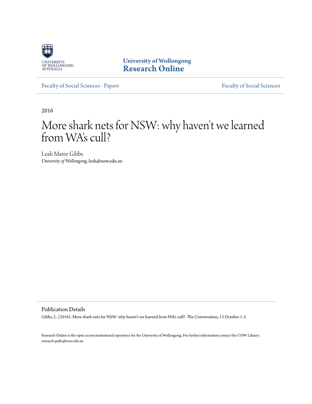 Shark Nets for NSW: Why Haven't We Learned from WA's Cull? Leah Maree Gibbs University of Wollongong, Leah@Uow.Edu.Au