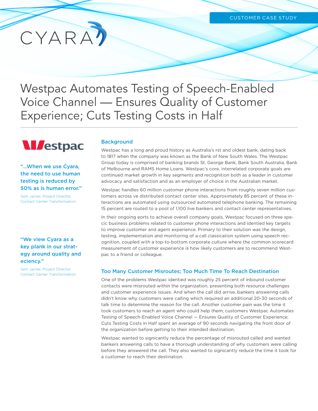 Westpac Automates Testing of Speech-Enabled Voice Channel — Ensures Quality of Customer Experience; Cuts Testing Costs in Half
