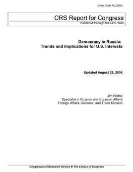 Democracy in Russia: Trends and Implications for U.S. Interests
