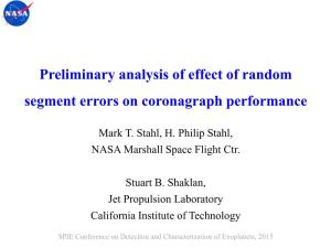 Preliminary Analysis of Effect of Random Segment Errors on Coronagraph Performance