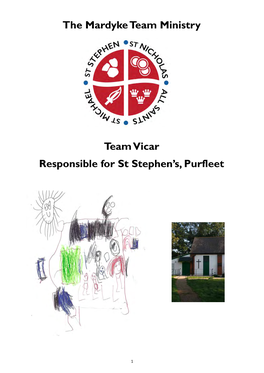 The Mardyke Team Ministry Team Vicar Responsible for St Stephen's