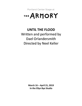 UNTIL the FLOOD Written and Performed by Dael Orlandersmith Directed by Neel Keller