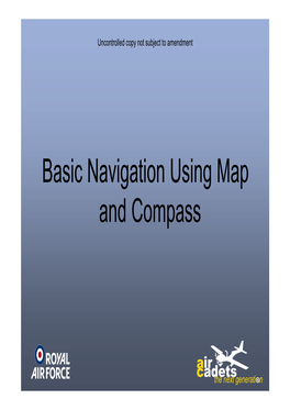Basic Navigation Using Map and Compass Basic Navigation Using Map and Compass