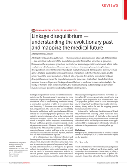Linkage Disequilibrium — Understanding the Evolutionary Past and Mapping the Medical Future