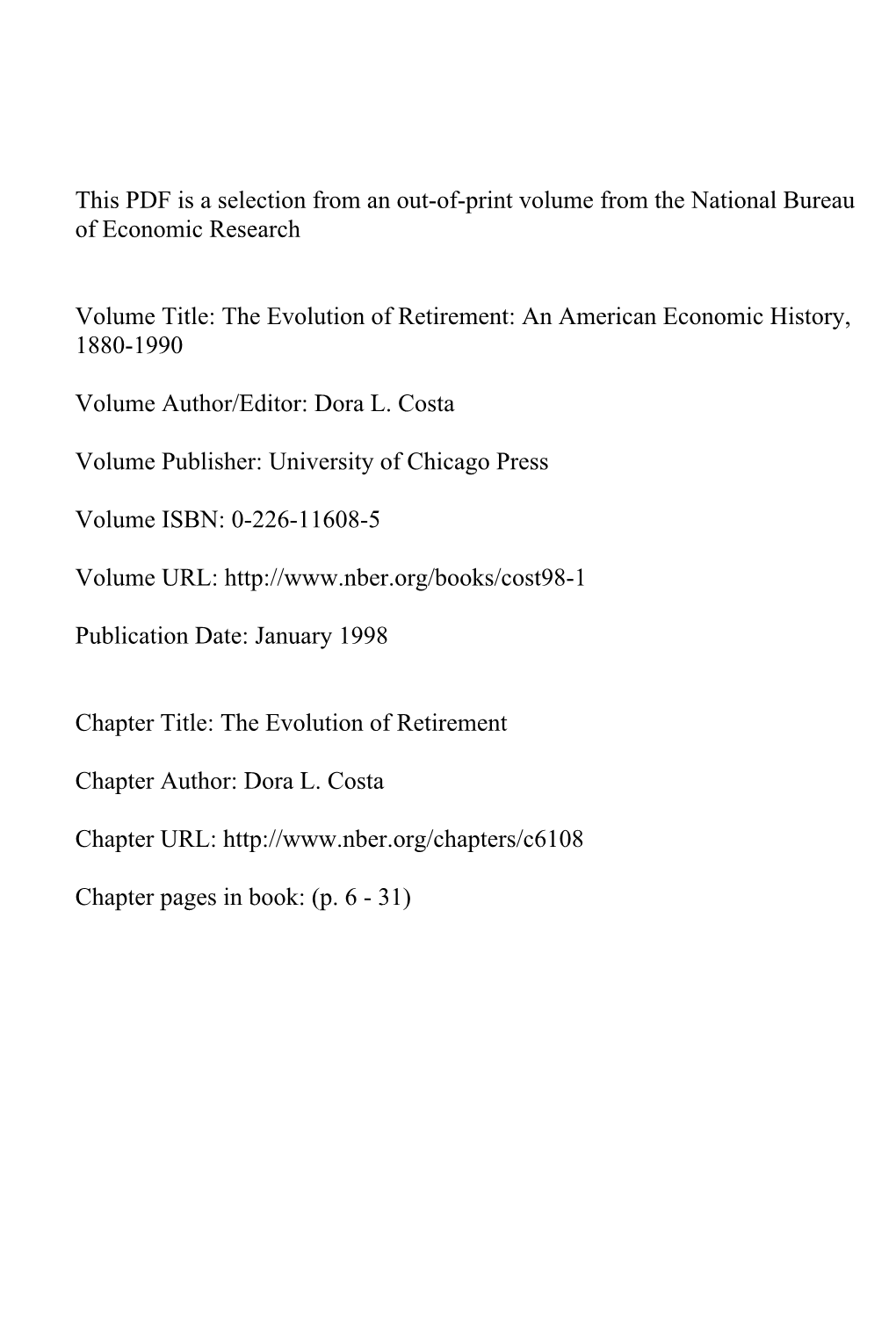 The Evolution of Retirement: an American Economic History, 1880-1990