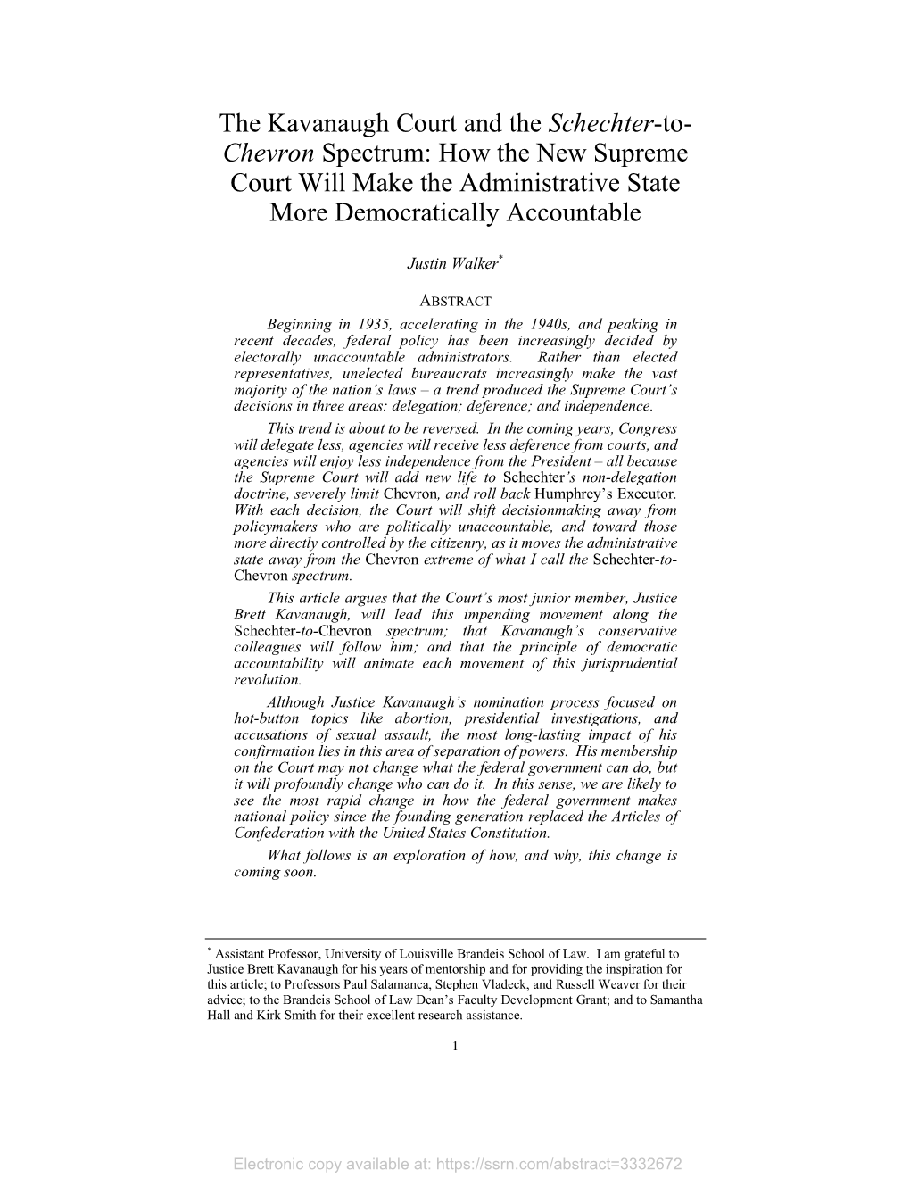 The Kavanaugh Court and the Schechter-To- Chevron Spectrum: How the New Supreme Court Will Make the Administrative State More Democratically Accountable