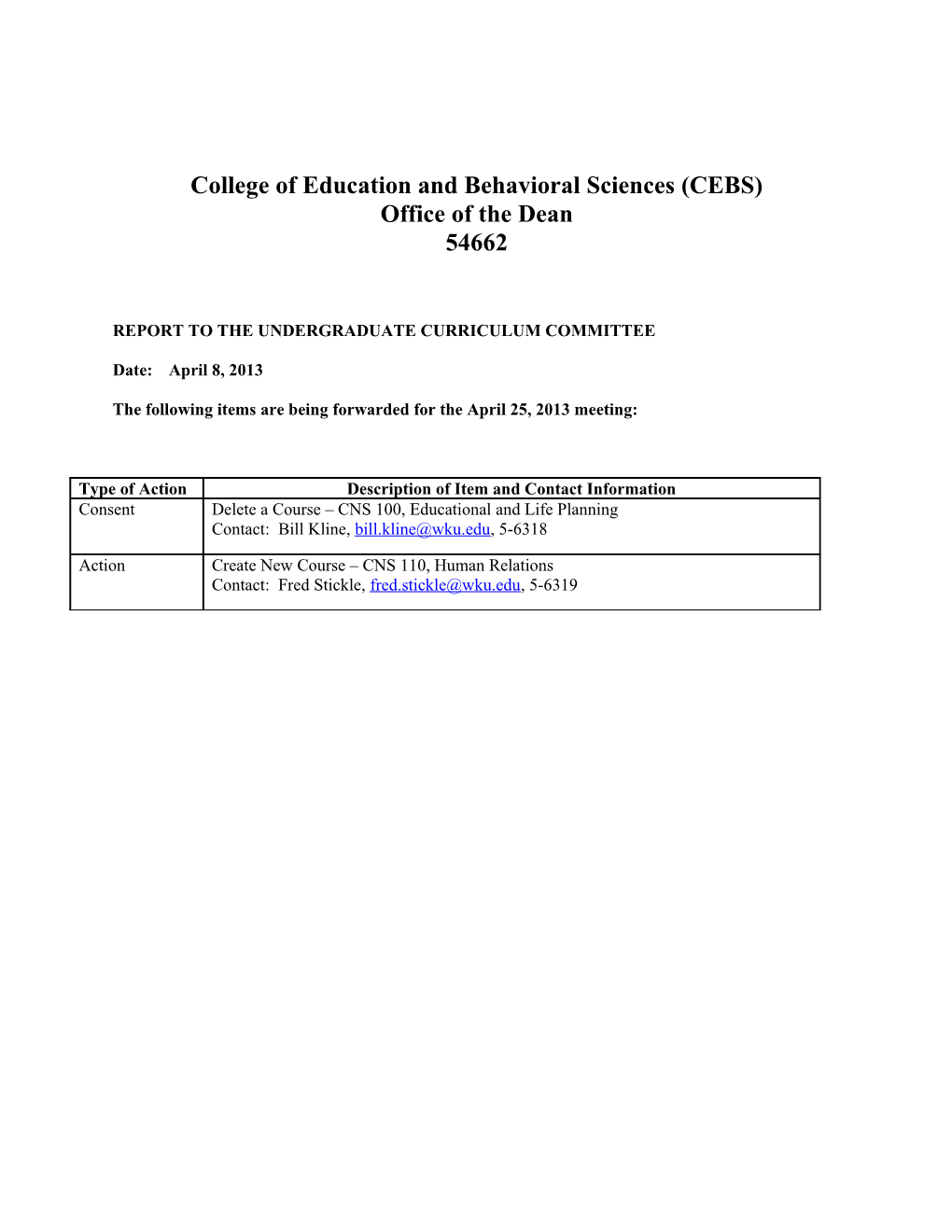 College of Education and Behavioral Sciences (CEBS)