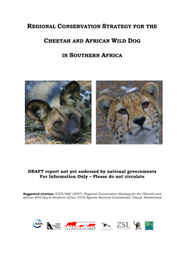 Regional Conservation Strategy for the Cheetah and African Wild Dog in Southern Africa