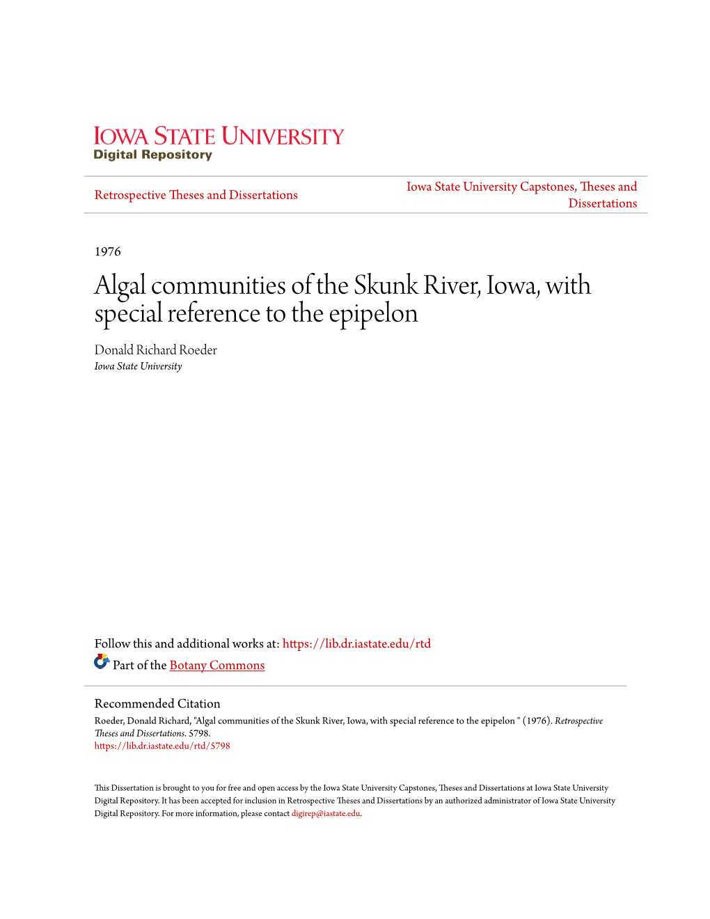 Algal Communities of the Skunk River, Iowa, with Special Reference to the Epipelon Donald Richard Roeder Iowa State University