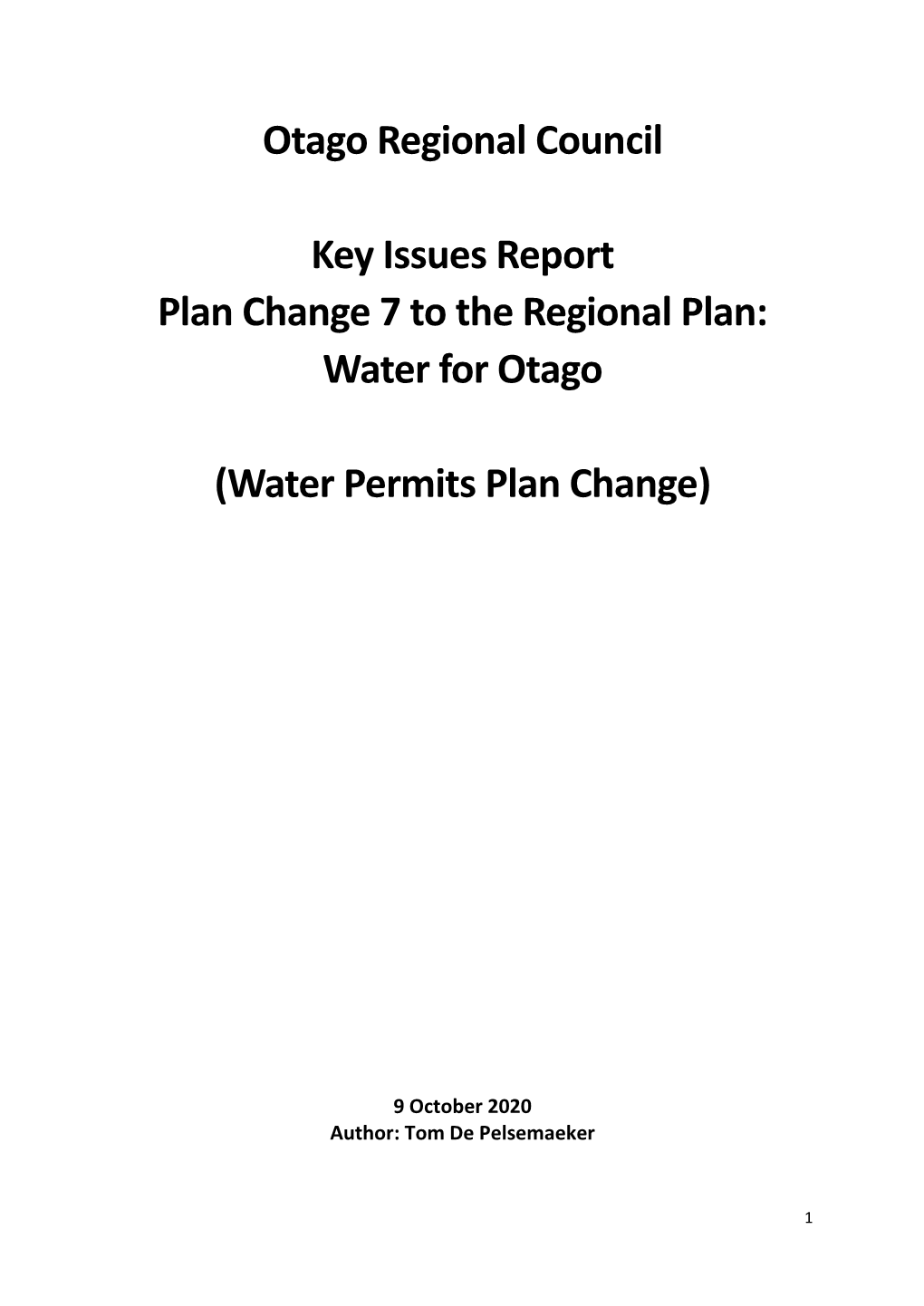 Otago Regional Council Key Issues Report Plan Change 7 To