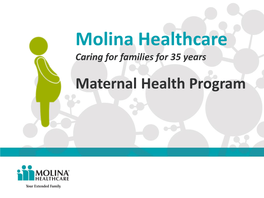Molina Healthcare Caring for Families for 35 Years